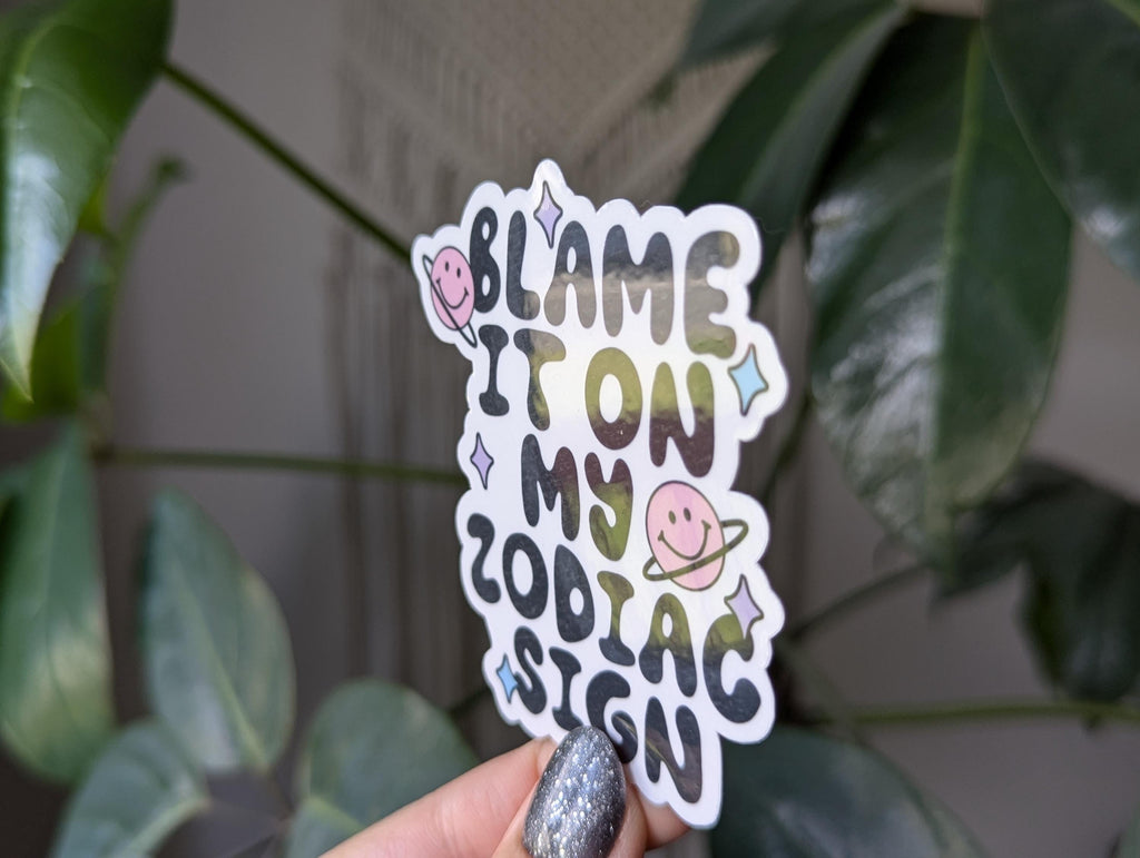 Blame it on my zodiac sign sticker, funny astrology vinyl sticker, horoscope lover gift, cute planet sticker for water bottle, laptop decal