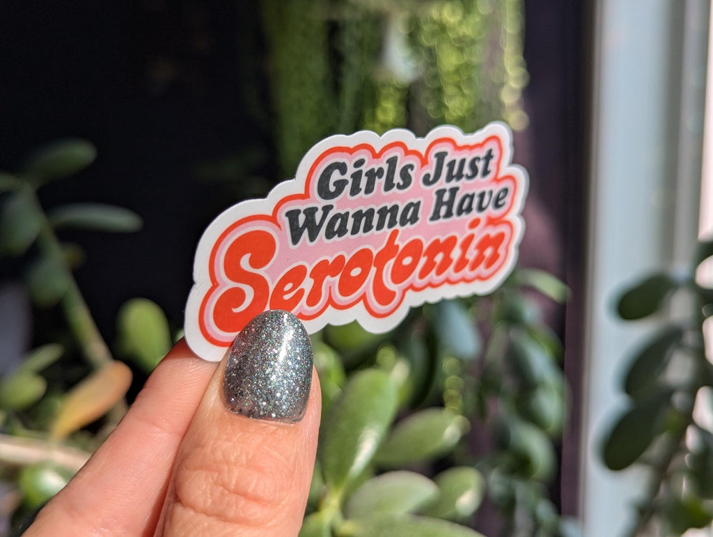 Girls just wanna have serotonin, funny mental health stickers for kindle, dark humor gifts for her, trendy stickers, aesthetic stickers for