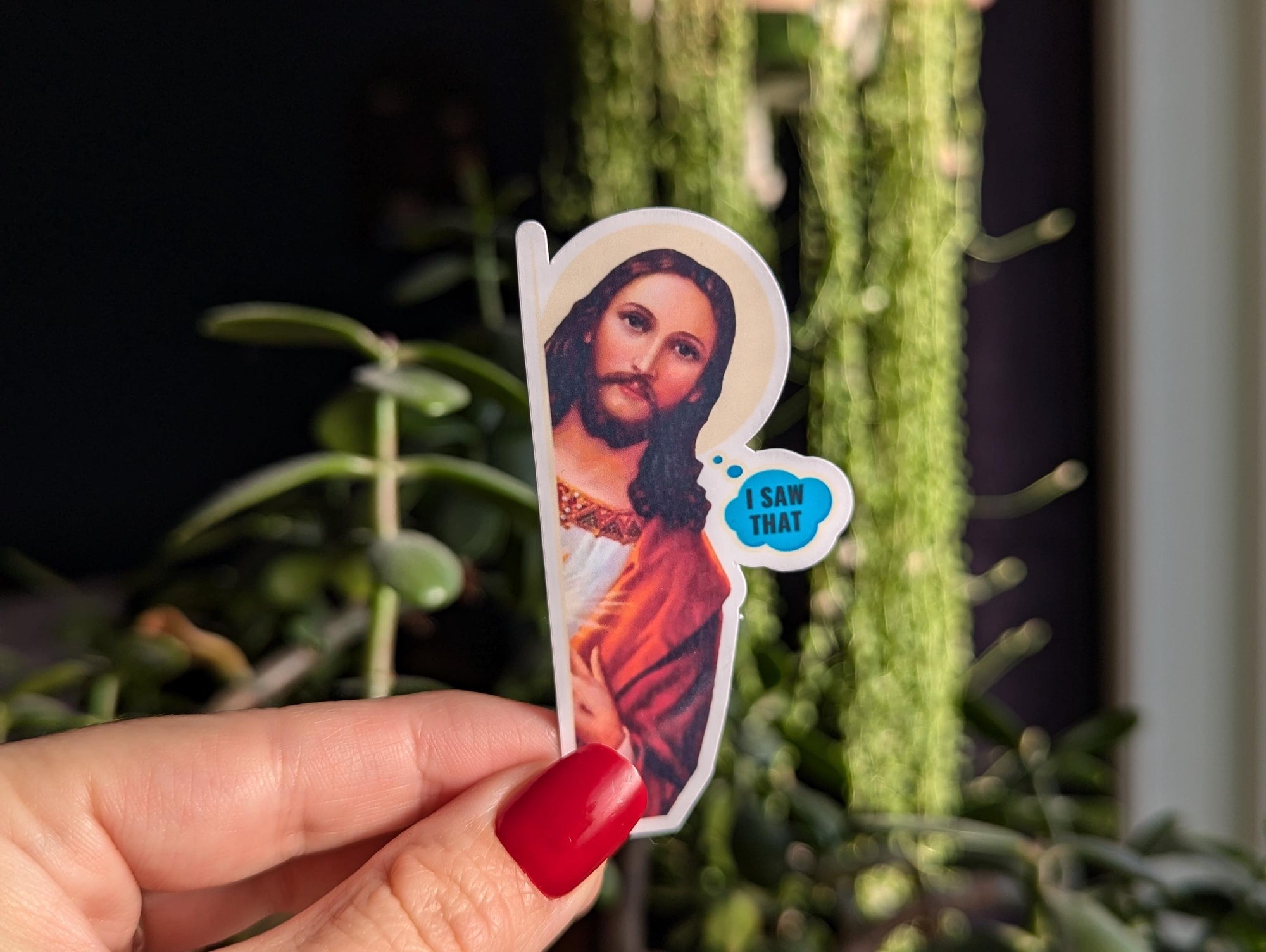 I Saw That Jesus Vinyl Sticker