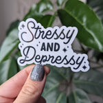 Stressy and depressy sticker, funny mental health stickers for water bottle, mental health awareness sticker for hydroflask, anxiety sticker