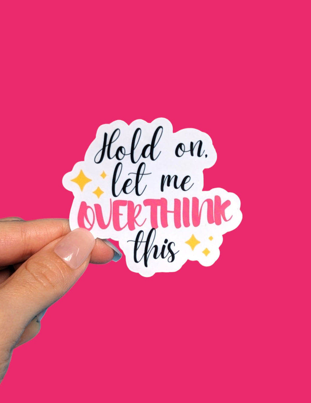 Hold on let me overthink this sticker for water bottle, therapy stickers for hydroflask mental health, overthinker stickers, funny gift for