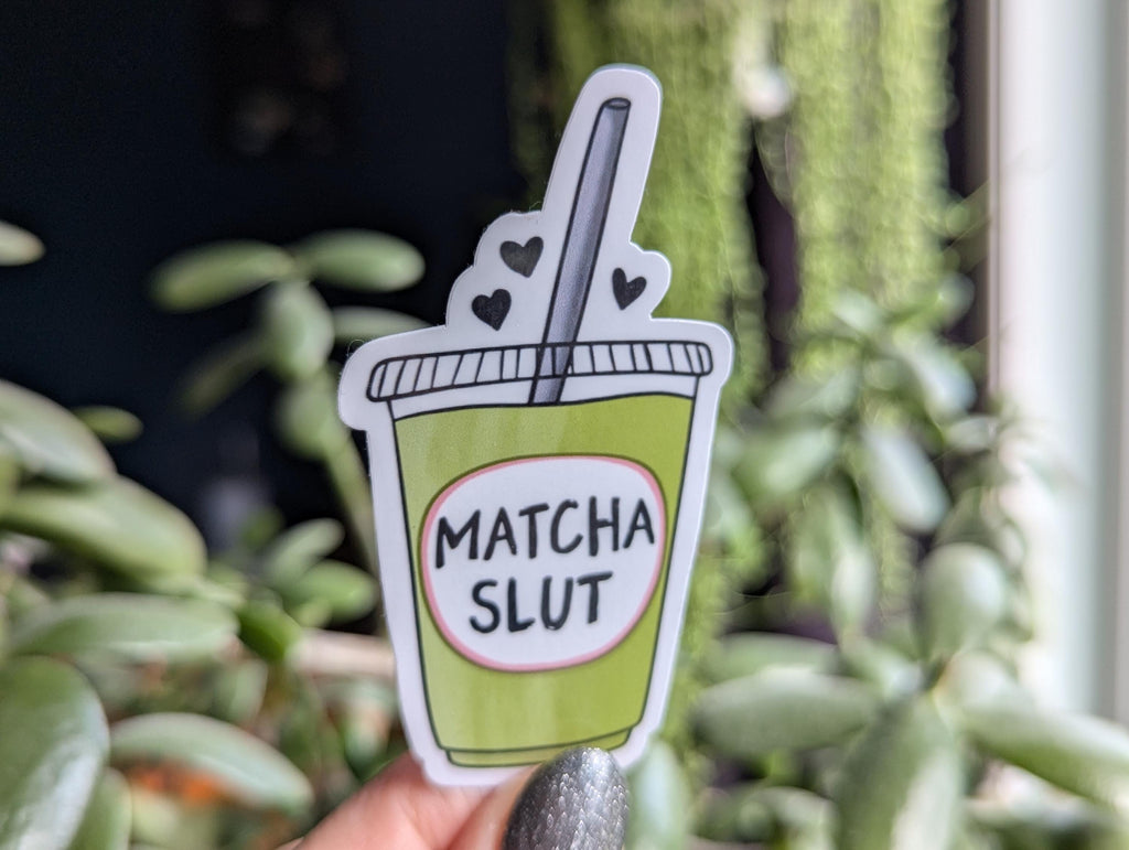 Matcha slut sticker, matcha latte sticker for water bottle, matcha lover gift, green tea sticker, girly aesthetic stickers for laptop, drink