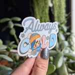 Always cold, winter themed stickers for planners, skeleton stickers for phone case, Raynauds, funny stickers for water bottle, cozy girl era