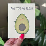 Avo You So Much, Avacado Greeting Card, Cute Love Pun Card, Funny Anniversary or Just Because Card, Cute Avacado Love Card, Hand Drawn Card