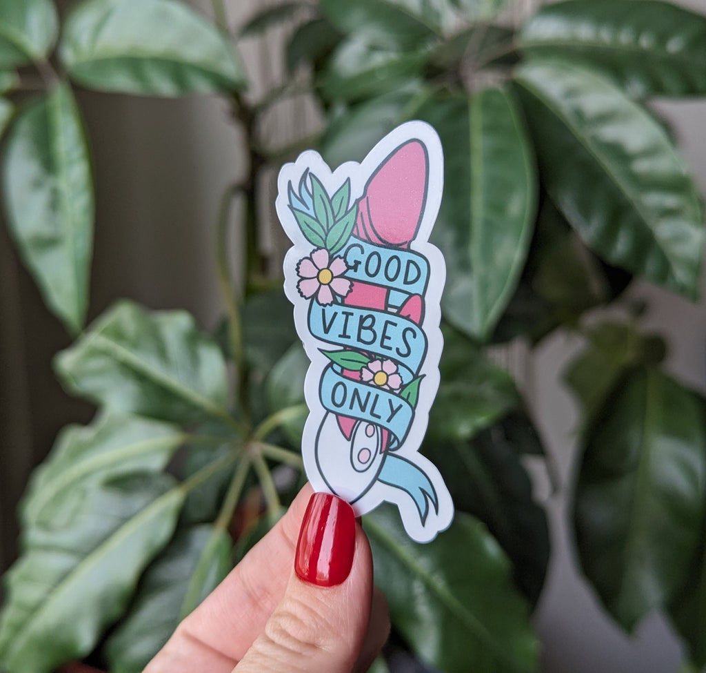 Good vibes only stickers for adults, dirty stickers for water bottle, funny gifts for her, bachelorette party favor, vibrator sticker, kinky