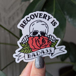 Recovery is badass, sobriety gift ideas, addiction awareness, sober sticker for water bottle, mental health stickers, recovery stickers for