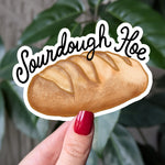 Sourdough Hoe Vinyl Sticker