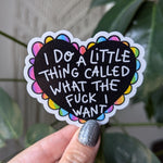 I do what I want sticker, independent woman, sassy stickers for water bottle, black heart sticker for laptop aesthetic, swearing gifts for