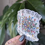 I'm fine this is fine everything is fine, funny stickers for Christmas, Christmas lights stickers, mental health stickers for journal