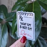 Treat em and yeet em, funny stickers for badge reel, nurse stickers for water bottle, healthcare worker gift for doctor, EMS stickers for