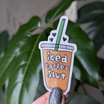 Iced Coffee Slut Vinyl Sticker
