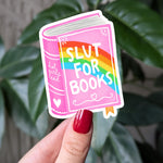 Slut for Books Sticker, Funny Book Lover Sticker, Book Nerd Gift for Her, Reader Humor, Bookish Sticker for E-reader, Hot Girls Read Books