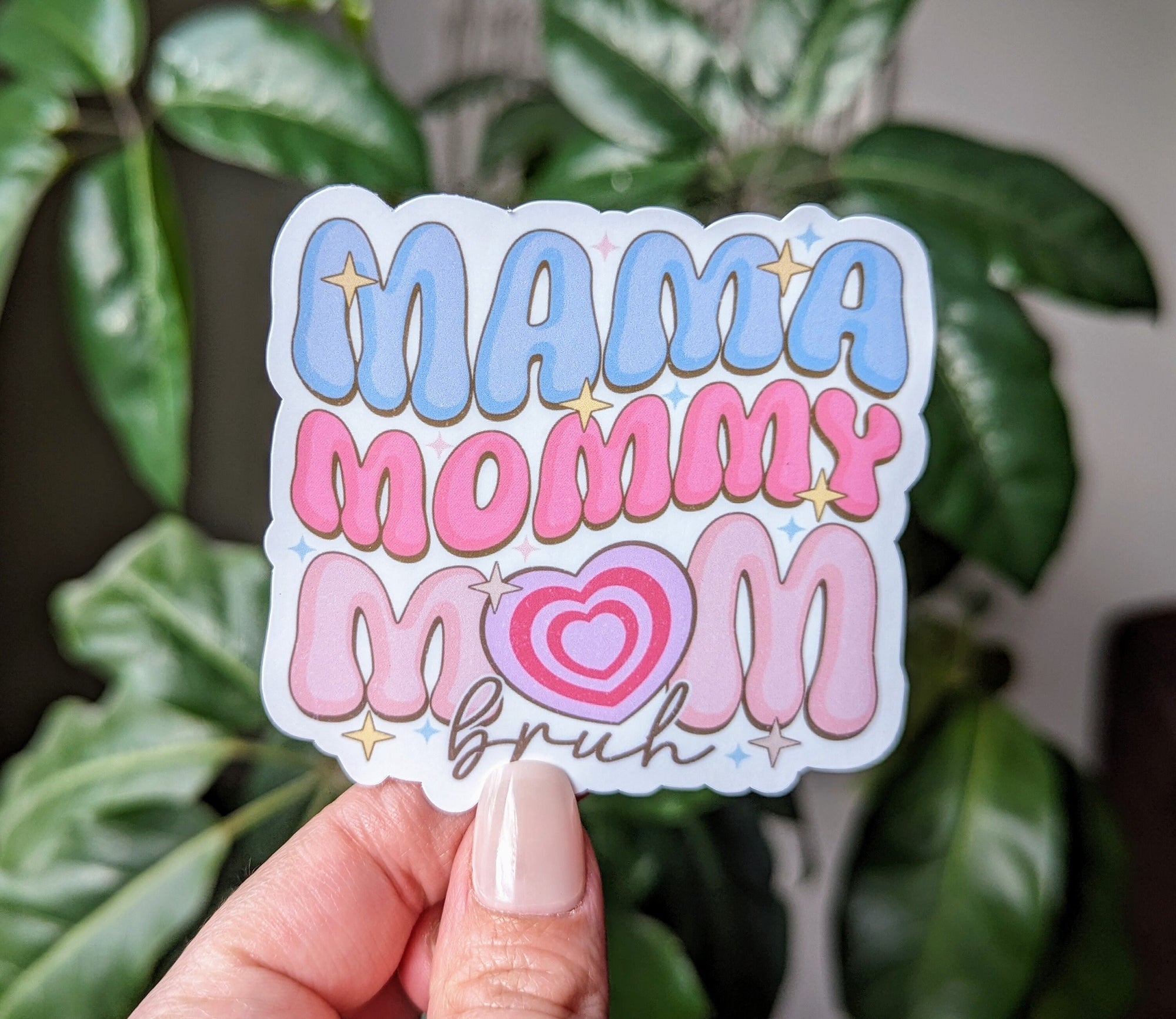 Mama mommy mom bruh sticker, funny water bottle stickers, mothers day gift from husband, laptop stickers aesthetic, tablet stickers
