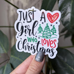 Just a girl who loves Christmas, holiday sticker for planner, Christmas gifts for teenage girl, stocking stuffer ideas, Christmas lover gift
