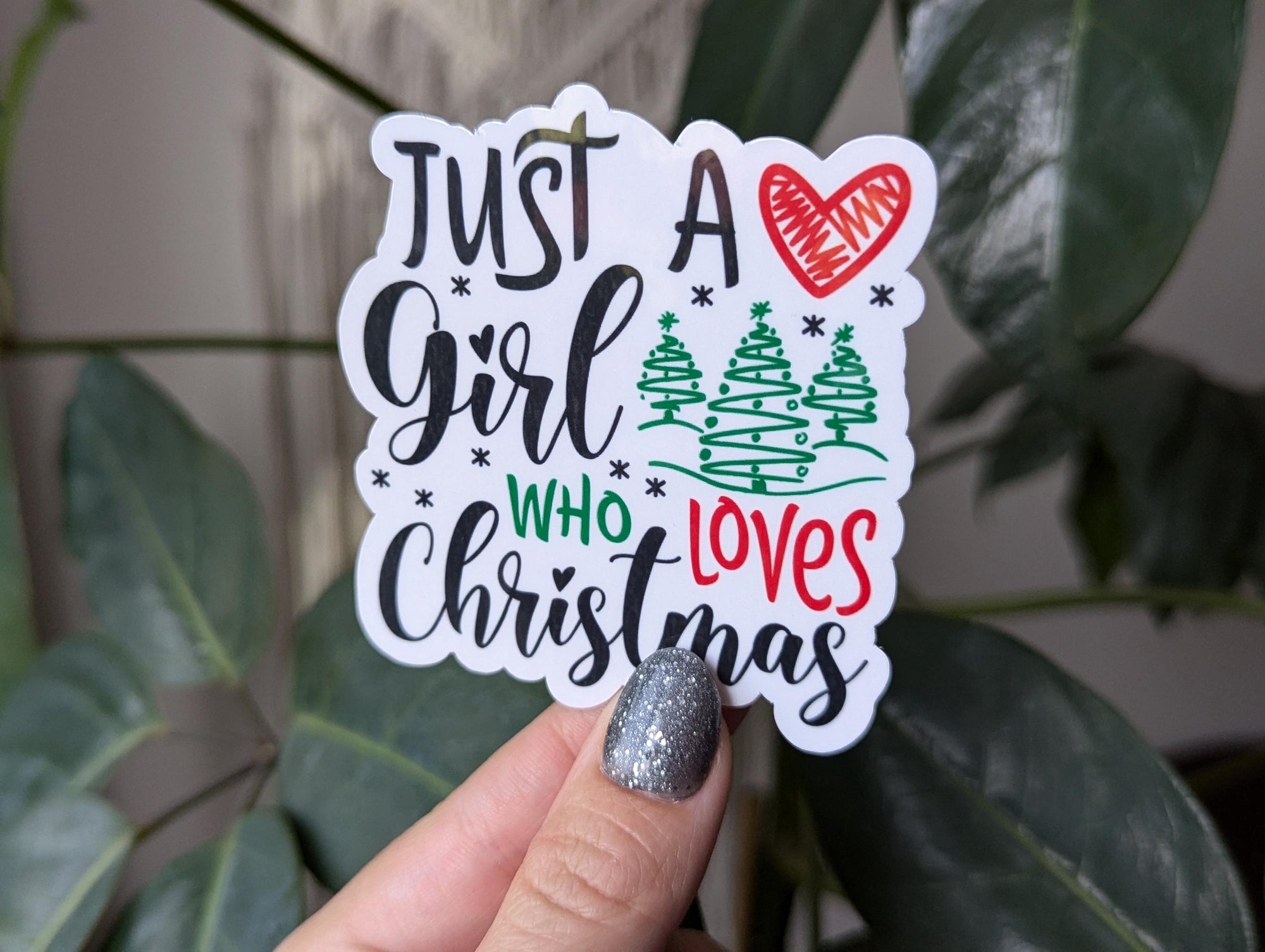 Just a girl who loves Christmas, holiday sticker for planner, Christmas gifts for teenage girl, stocking stuffer ideas, Christmas lover gift