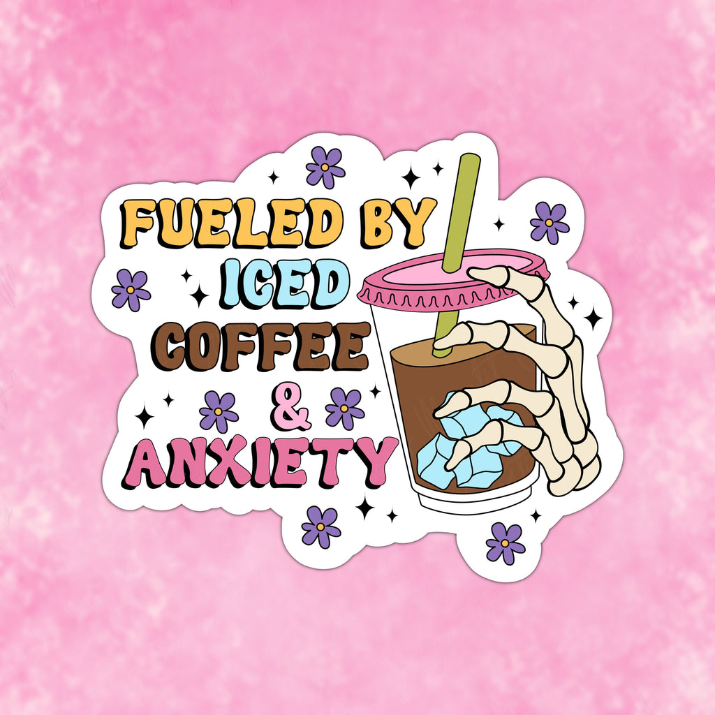 Fueled by iced coffee and anxiety, caffeine stickers for coffee cups, anxiety stickers for water bottle, coffee lover gift for girlfriend