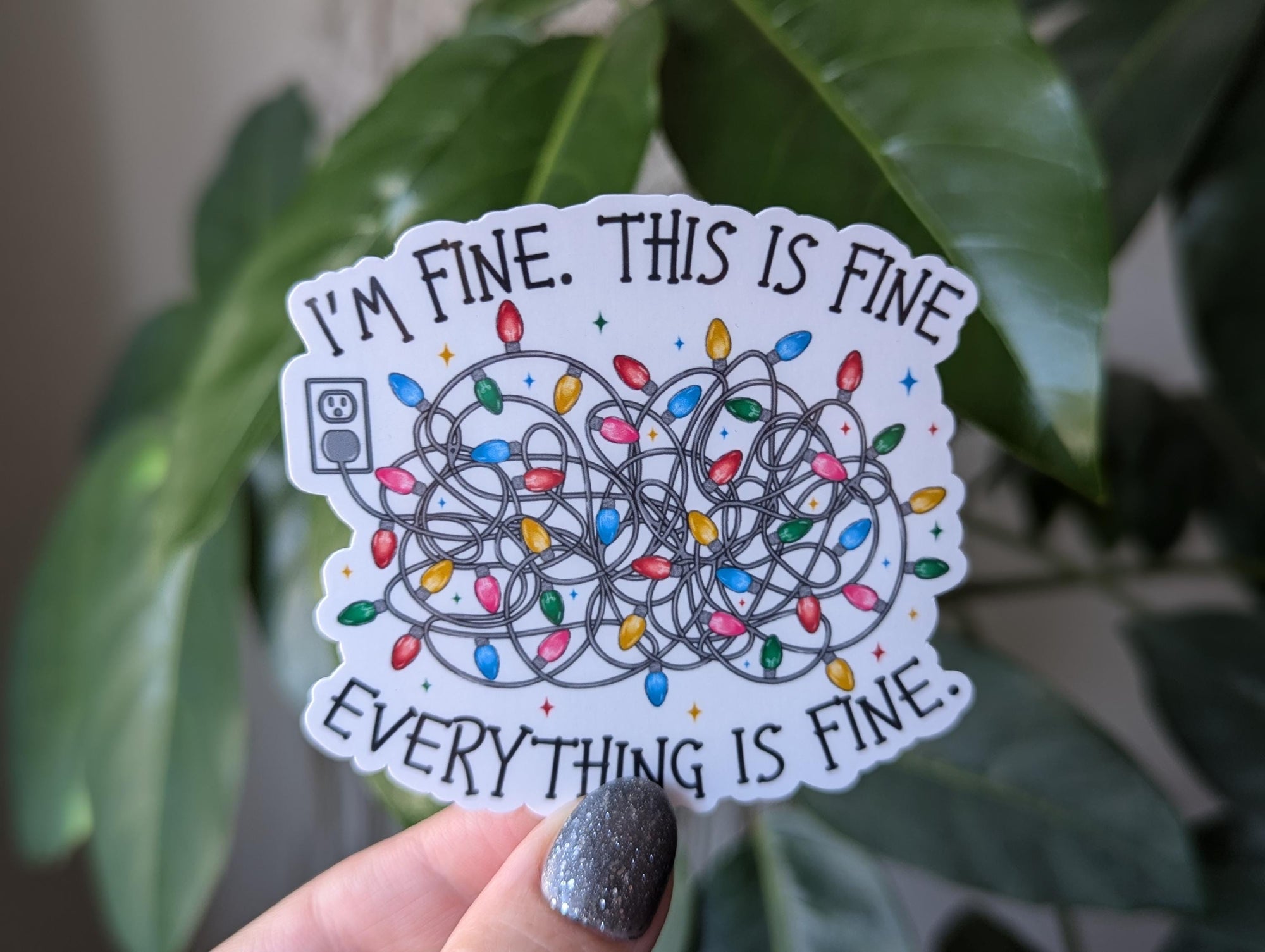 I'm fine this is fine everything is fine, funny stickers for Christmas, Christmas lights stickers, mental health stickers for journal