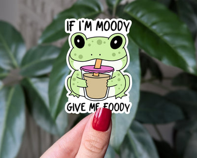 If I'm moody give me foody, cute frog sticker, funny frog vinyl sticker for water bottle, foodie gift, cute animal sticker for laptops