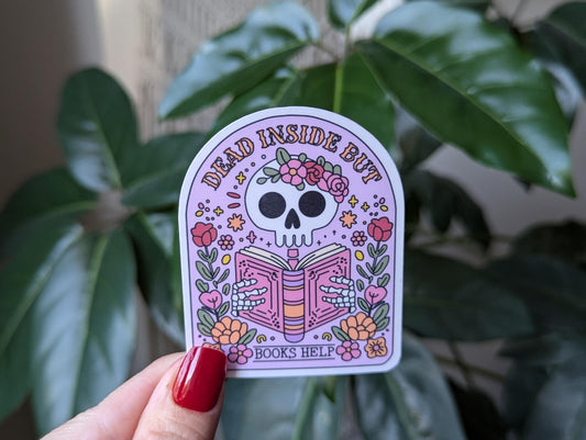 Dead inside but books help, bookish stickers for laptop, book gifts for book lovers, reader gift, booktrovert sticker, booktok merch, smut