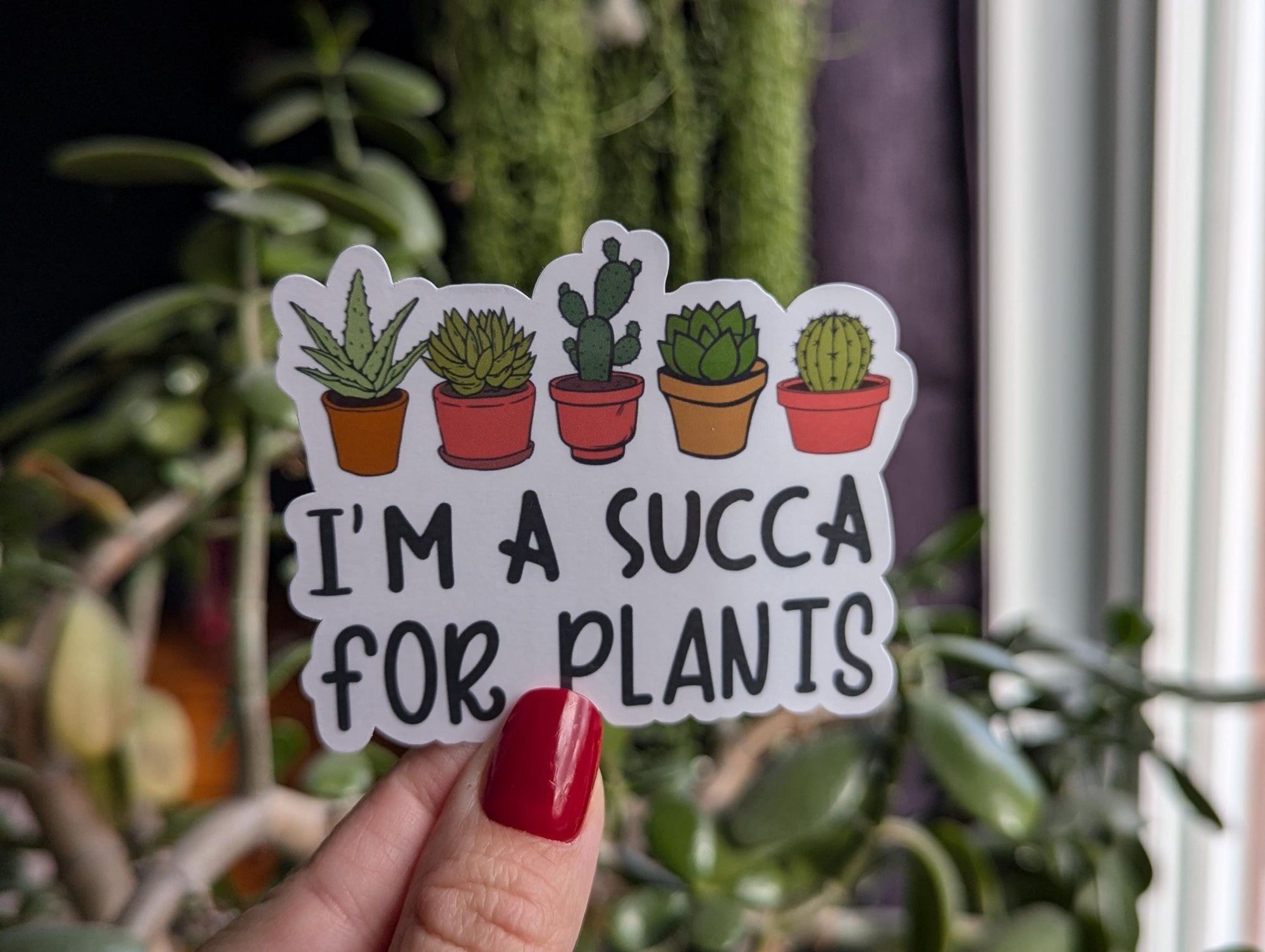 Im a succa, plant sticker for kindle, funny gifts for plant lovers, succulent plant sticker, plant life stickers, plant mom gifts for women