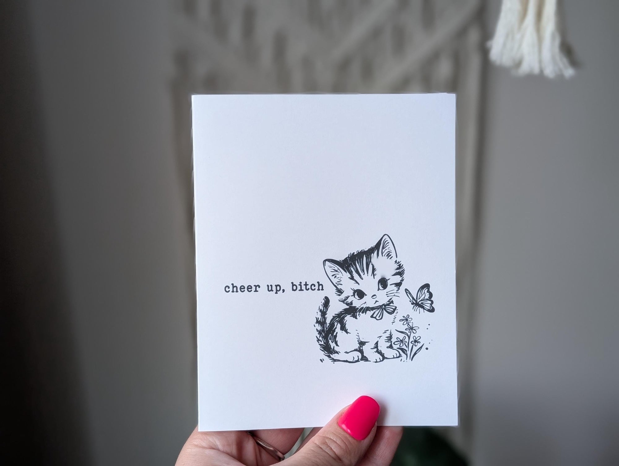 Cheer Up Bitch Card, Funny Encouragement Card, Cute Cat Greeting Card, Snarky Mental Health Card, Card for Best Friend