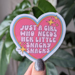 Just a girl who needs her little snacky snacks sticker, foodie gift, funny gift for friend, heart sticker aesthetic, cute sticker for girls