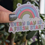 Everyday is a fresh start, positivity stickers for laptop, motivational quotes, small gift for friend, self love sticker for water bottle