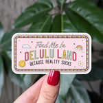 Fine me in delulu land sticker, funny vinyl sticker, retro aesthetic sticker for laptops, relatable sticker for water bottle, funny gift