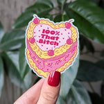 100% that bitch heart cake sticker, funny vinyl sticker for laptop, sassy pink aesthetic, feminist gift, journal stickers, planner sticker