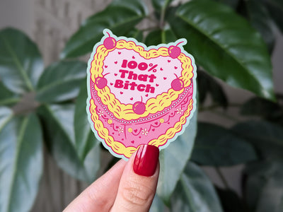 100% that bitch heart cake sticker, funny vinyl sticker for laptop, sassy pink aesthetic, feminist gift, journal stickers, planner sticker