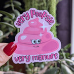 Very Poopsie Very Manure Vinyl Sticker