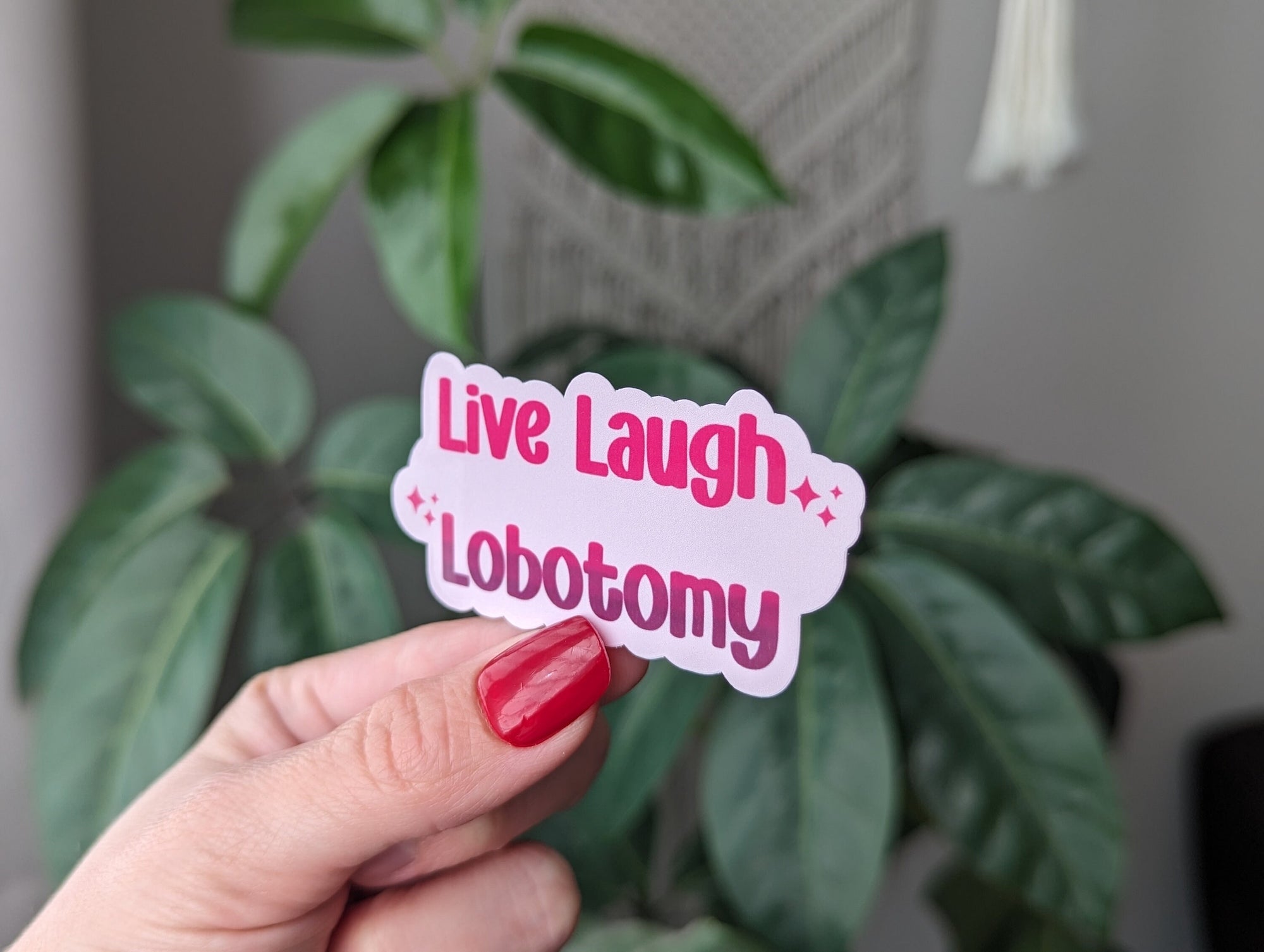 live laugh lobotomy sticker for hydroflask funny, mental health stickers for water bottle, dark humor gifts for women, sarcastic sticker for