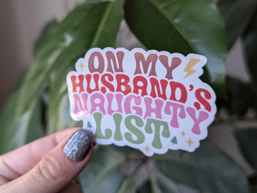 On my husbands naughty list sticker, funny Christmas gift for women, adult stickers, small gift from husband, Santa list, holiday stickers