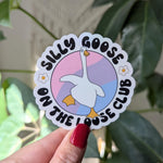 Silly Goose On The Loose Vinyl Sticker