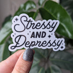 Stressy and depressy sticker, funny mental health stickers for water bottle, mental health awareness sticker for hydroflask, anxiety sticker