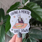 Having a mental bake down, funny stickers adult, sarcasm stickers for kitchenaid mixer, baking lover gift, mental health stickers for kindle