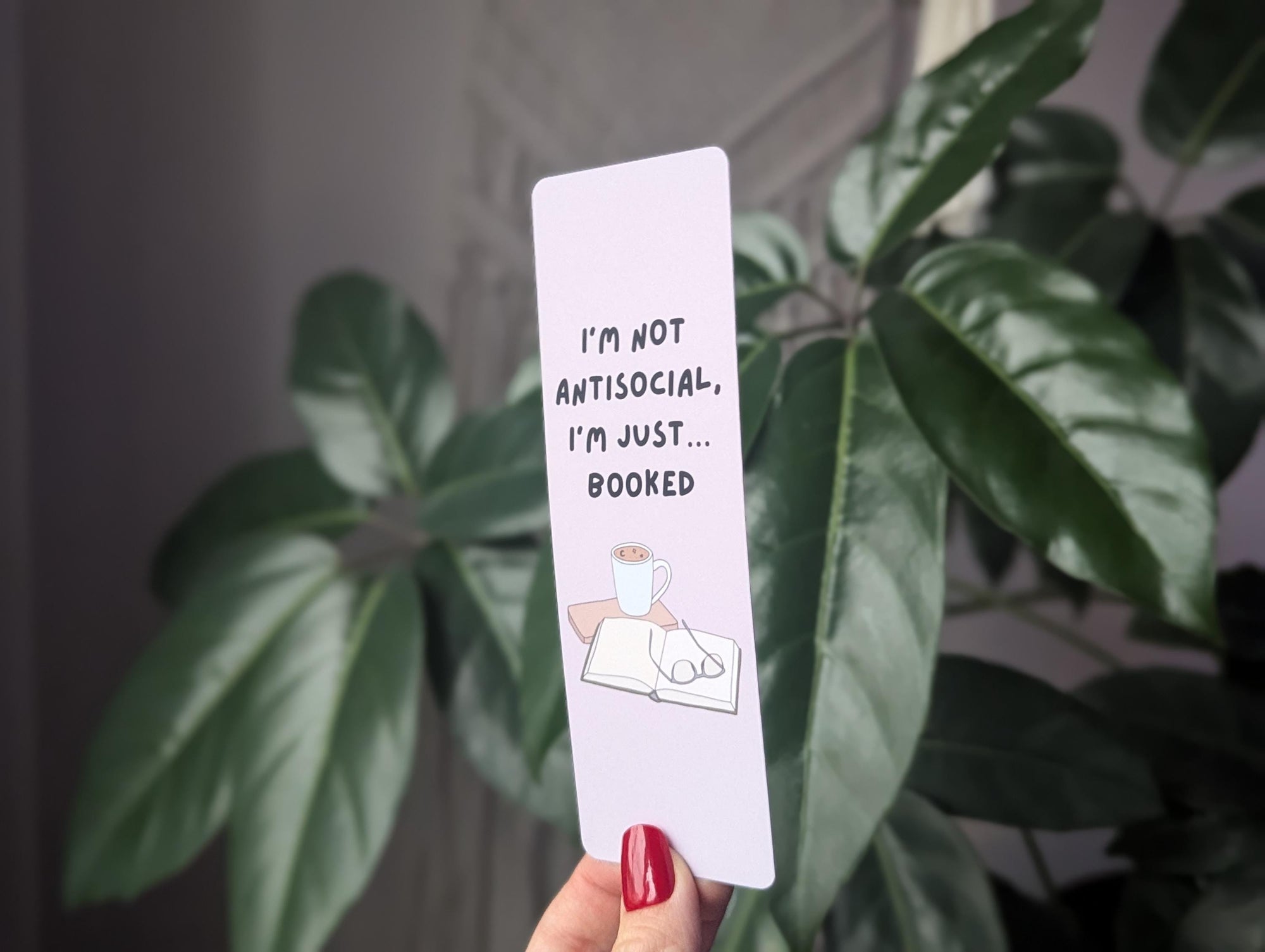 I'm not antisocial I'm just booked, funny bookmark, book gift for book lovers, introvert bookmark, booktrovert, bookish, coffee and books