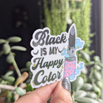 Black is my happy color sticker, goth lipstick, emo stickers for water bottle, witchy gifts for women, funny stickers for laptop, small gift