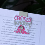 Certified Homebody Magnetic Bookmark