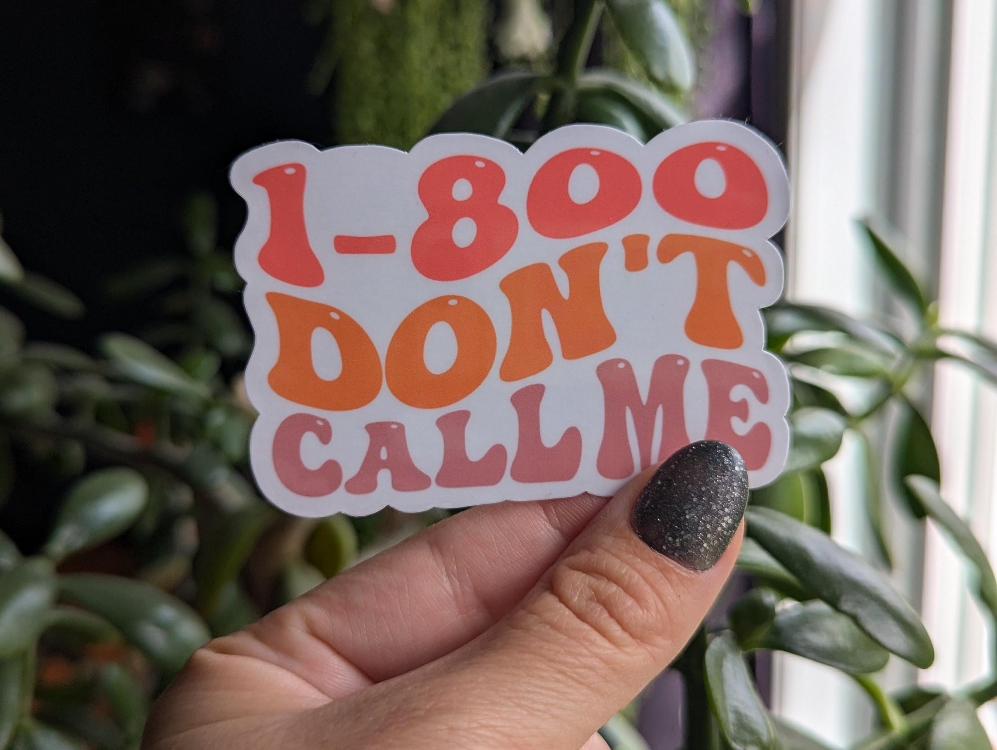 1-800 don't call me, funny sticker for introverts, antisocial butterfly sticker, book gifts for bookworms, sarcastic stickers for kindle