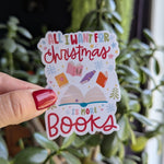 All I want for Christmas is more books, bookish stickers for kindle, book gifts for book lovers, smut reader gifts, book merch, stocking