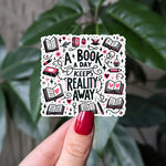 A book a day keeps reality away, funny book stickers for kindle, bookish gift for friend, mental health stickers, book lovers stickers for