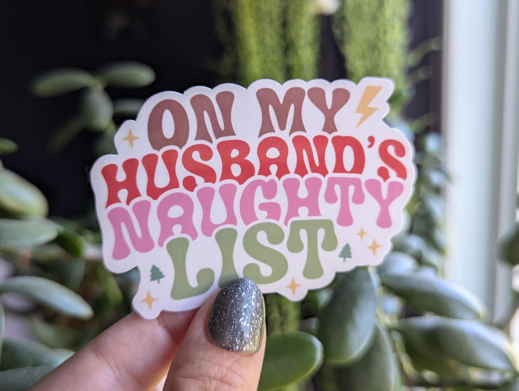 On my husbands naughty list sticker, funny Christmas gift for women, adult stickers, small gift from husband, Santa list, holiday stickers