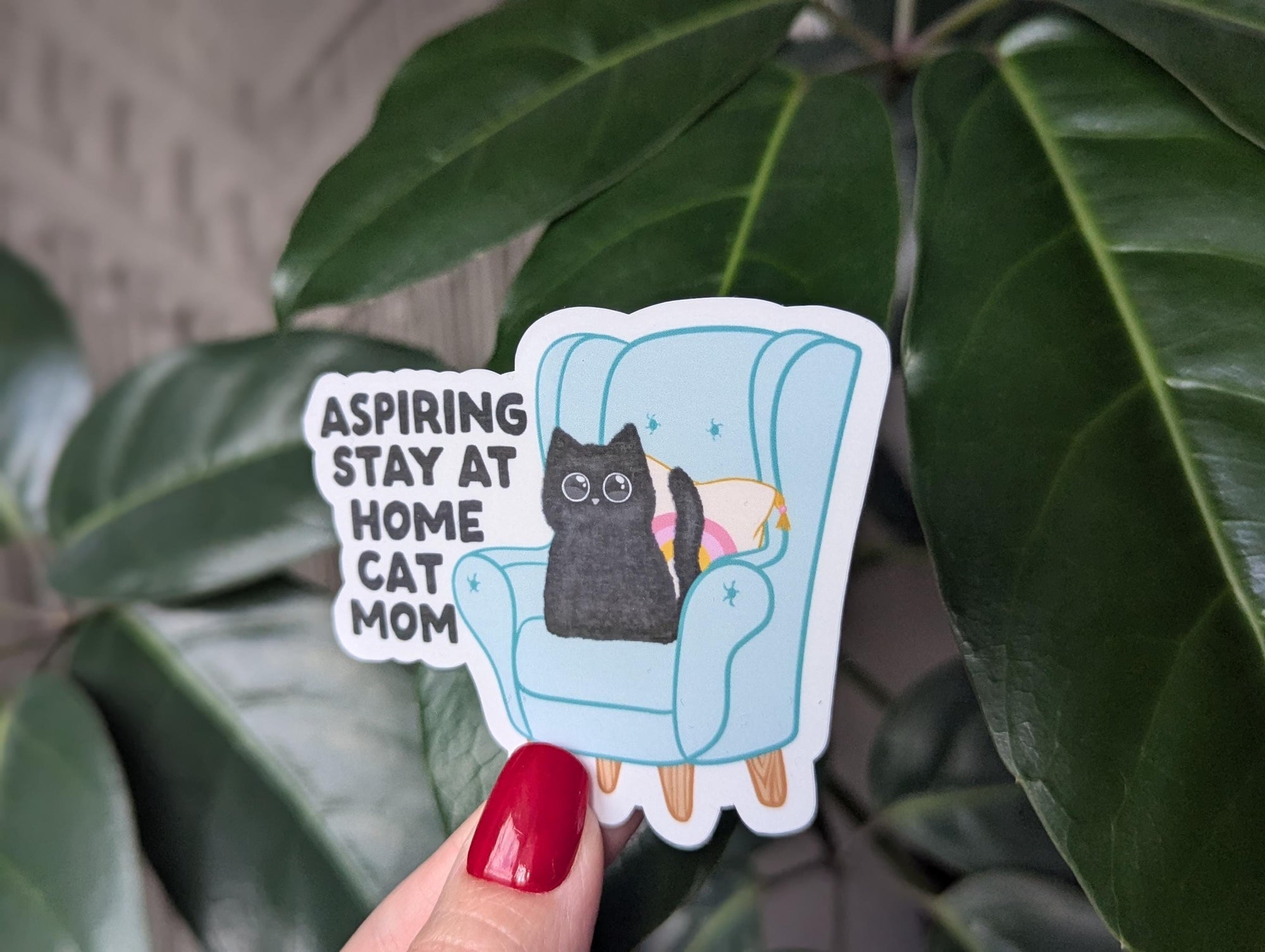 Aspiring stay at home cat mom sticker, cute black cat, funny gift for cat lovers, crazy cat lady sticker, introvert stickers, cat gifts for