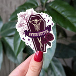 Never Better Skeleton Vinyl Sticker