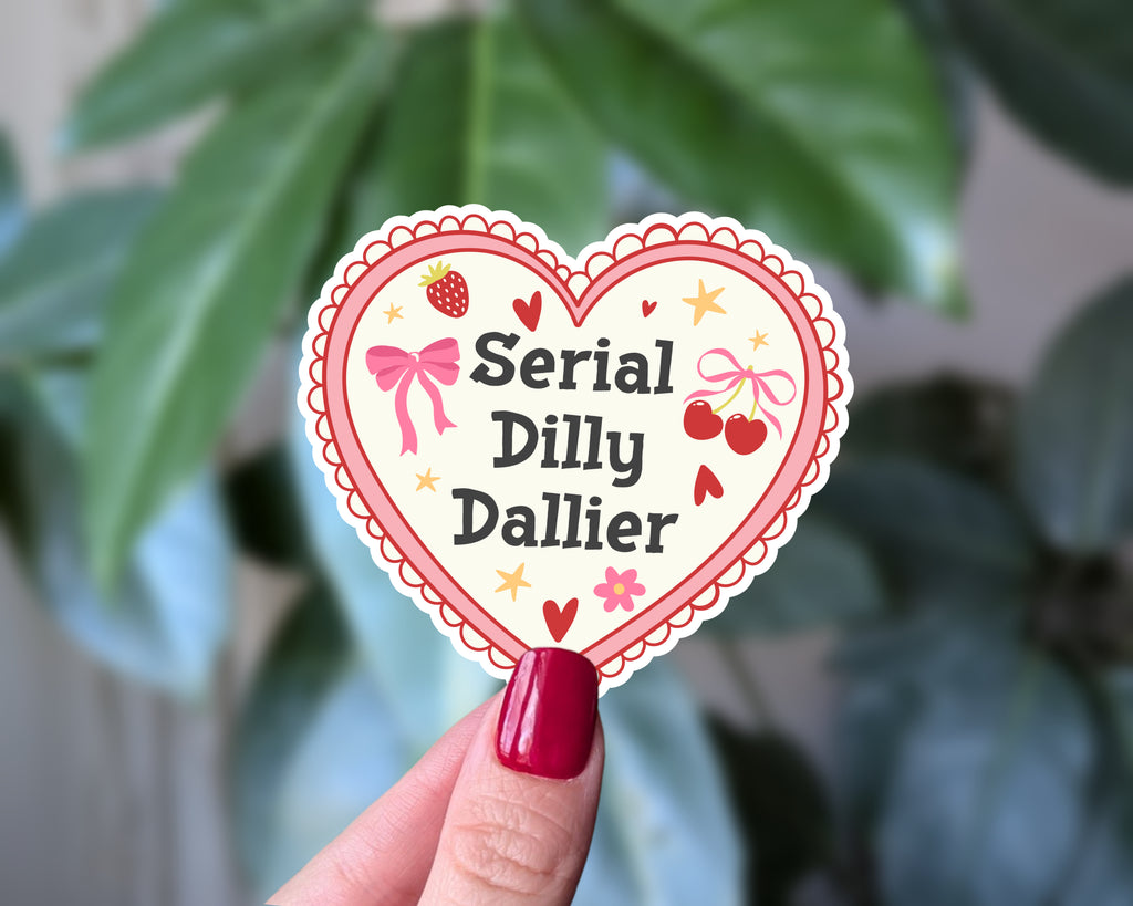 Serial Dilly Dallier Heart Sticker – Funny Relatable Procrastination Sticker