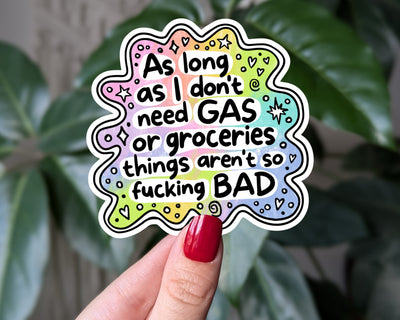 Funny Budget Sticker – Gas & Grocery Humor, Relatable Adult Life Vinyl Sticker