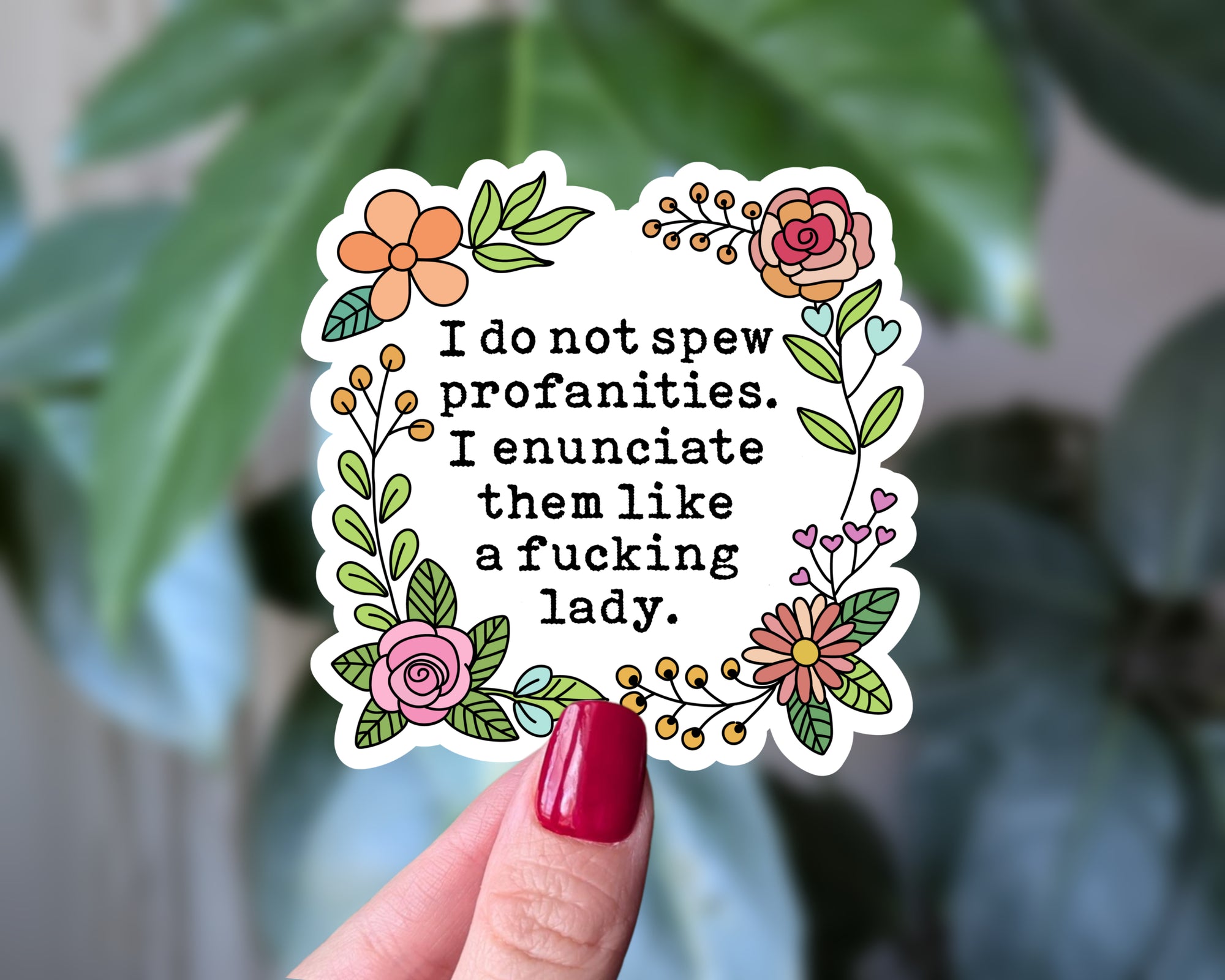 Funny Profanity Sticker – Enunciate Like a Lady – Feminist Humor Vinyl Decal