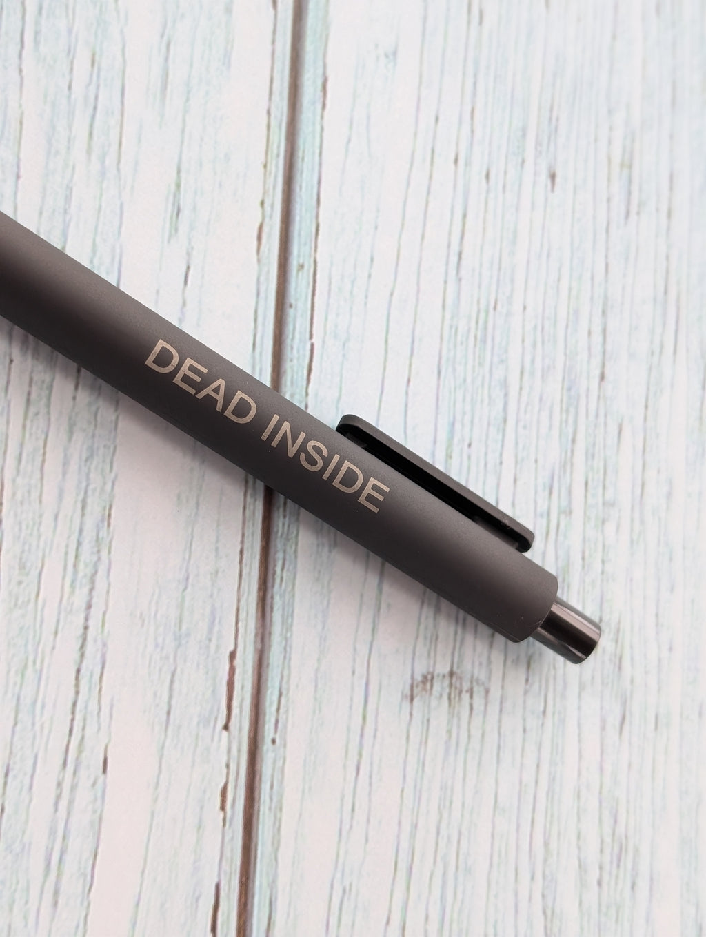 Dead Inside Pen | Funny Dark Humor Black Ink Pen