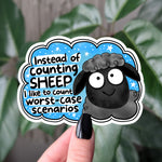 Instead of Counting Sheep I Count Worst Case Scenarios Funny Vinyl Sticker
